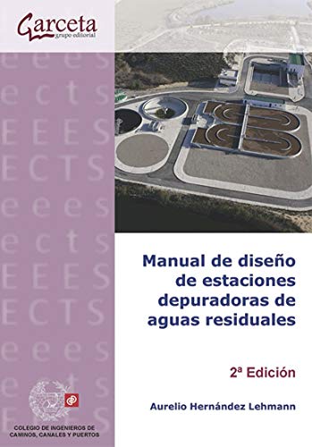 Manual de diseño de estaciones depuradoras de aguas von Ibergarceta Publicaciones S.L.