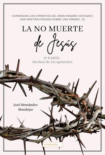 La no muerte de Jesús 2: Hechos de los Apóstoles von BABIDI-BÚ