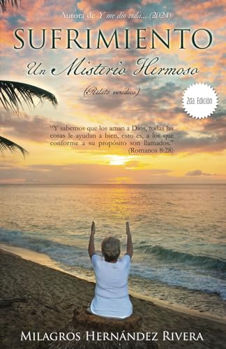 Sufrimiento: Un Misterio Hermoso von Independently published
