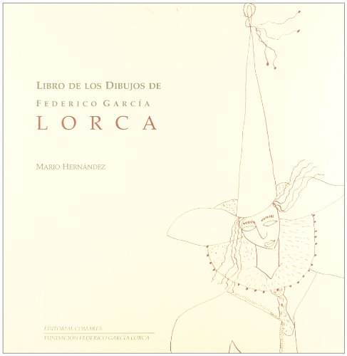 Libro de los dibujos de Federico García Lorca von Editorial Comares