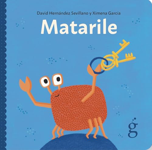 Matarile (Leo, río y canto, Band 5) von La Guarida Ediciones