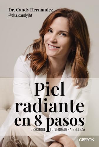 Piel radiante en 8 pasos: Descubre tu verdadera belleza (Libros singulares) von ANAYA MULTIMEDIA