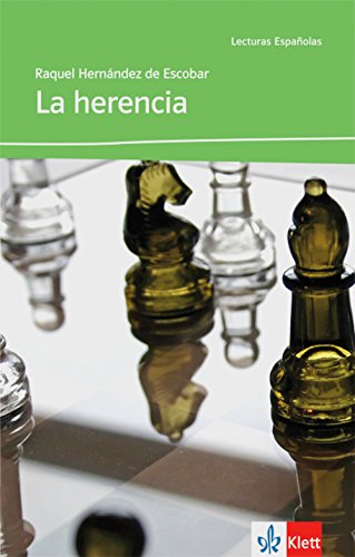 La Herencia: Una aventura en Hispanoamérica. Spanische Lektüre für das 3. Lernjahr. Buch (Lecturas españolas)