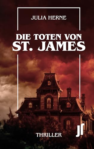Die Toten von St.James von JustTales Verlag