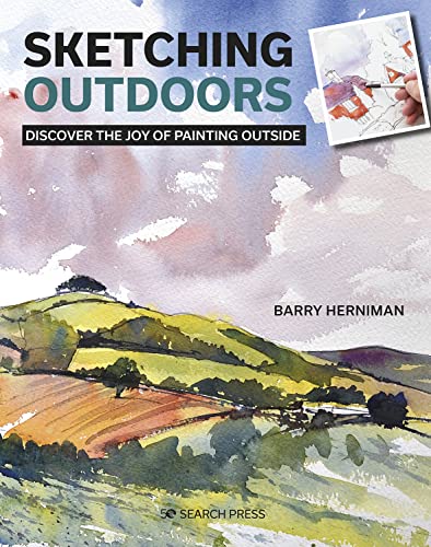 Sketching Outdoors: Discover the Joy of Painting Outdoors von Search Press