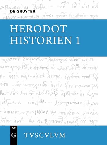 Historien: 2 Bände. Griechisch - Deutsch (Sammlung Tusculum) von Walter de Gruyter