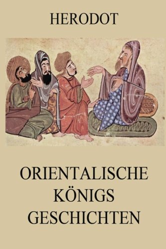 Orientalische Königsgeschichten