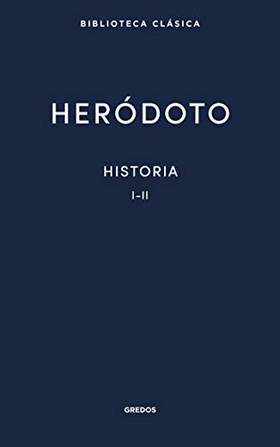 Historia. Libros I-II (Nueva Bibl. Clásica, Band 24)