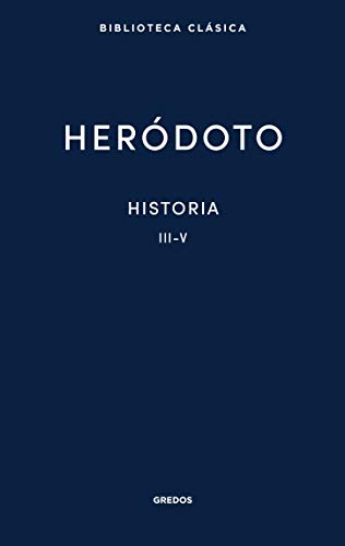 Historia. Libros III-V (NUEVA BCG, Band 26)