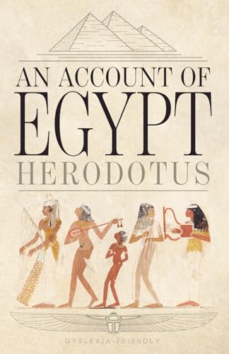 An Account of Egypt (Dyslexia-Friendly Edition)