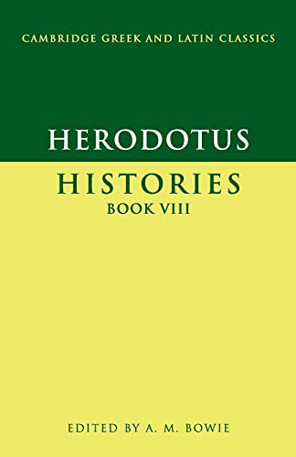 Herodotus: Histories Book Viii (Cambridge Greek and Latin Classics)