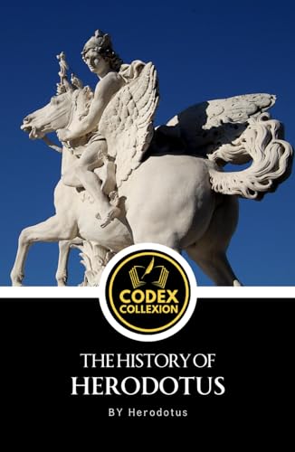 The History of Herodotus Vol-1: The Rise and Fall of Empires: A Military and Political History of the Ancient World The History of Herodotus Vol-1: The Rise and Fall of Empires: A Military and Political History of the Ancient World von Independently published