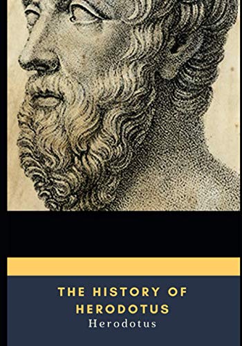 The History of Herodotus The History of Herodotus