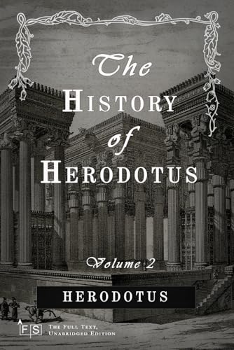 The History of Herodotus: Volume 2: Classic Edition Republished by North Publishers The History of Herodotus: Volume 2: Classic Edition Republished by North Publishers von Independently published