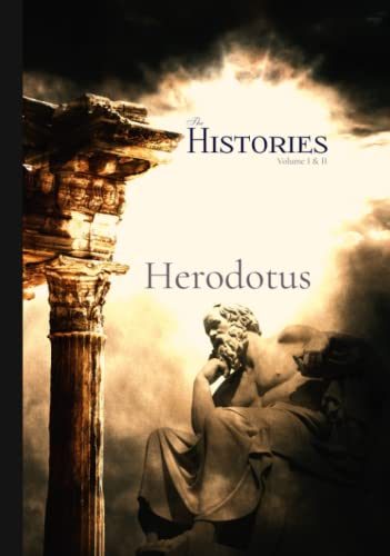 The History of Herodotus: Volume I & II, Complete: with easy to read 10 point font The History of Herodotus: Volume I & II, Complete: with easy to read 10 point font von Independently published