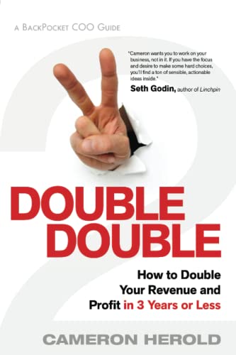 Double Double: How to Double Your Revenue and Profit in 3 Years or Less von Greenleaf Book Group
