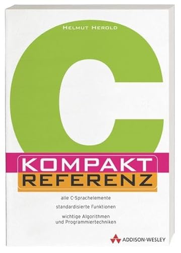C Kompaktreferenz . (Sonstige Bücher AW)