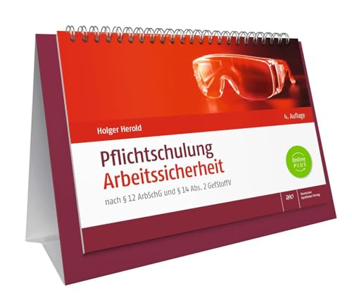 Pflichtschulung Arbeitssicherheit: nach § 12 ArbSchG und § 14 Abs. 2 GefStoffV