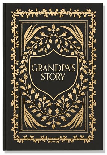 Grandpa's Story: A Memory and Keepsake Journal for My Family (Grandparents Keepsake Memory Journal Series)