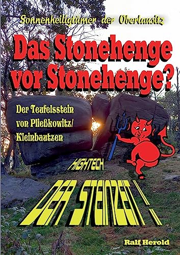 Das Stonehenge vor Stonehenge: Der Teufelsstein von Pließkowitz Das Stonehenge vor Stonehenge: Der Teufelsstein von Pließkowitz von Books on Demand