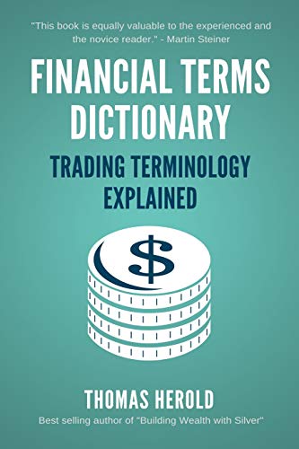 Financial Terms Dictionary - Trading Terminology Explained (Financial Dictionary)