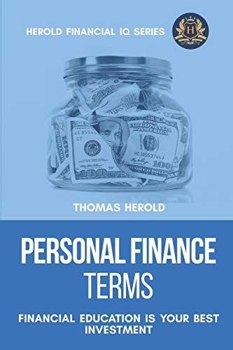 Personal Finance Terms - Financial Education Is Your Best Investment (Financial IQ Series, Band 2) von Independently Published