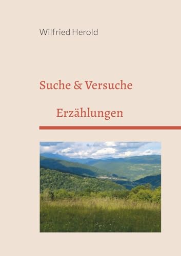 Suche & Versuche: Erzählungen von BoD – Books on Demand