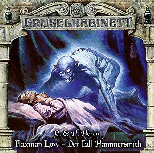 Gruselkabinett - Folge 167: Flaxman Low – Der Fall Hammersmith. Hörspiel.