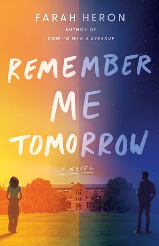 Remember Me Tomorrow: A Novel von Skyscape
