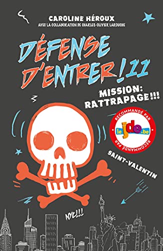 Défense d'entrer! T11: Mission: rattrapage!!! von KENNES LES 3 AS