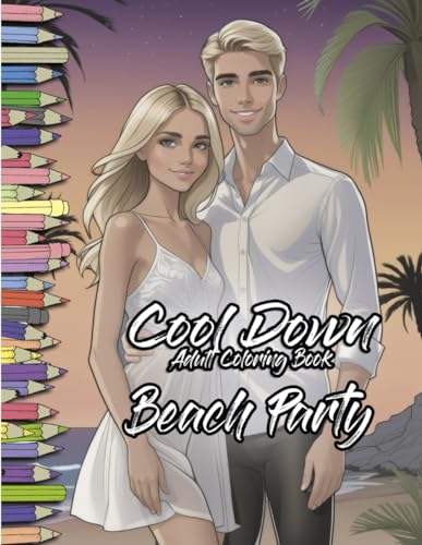 Cool Down | Adult Coloring Book: Beach Party von Independently published