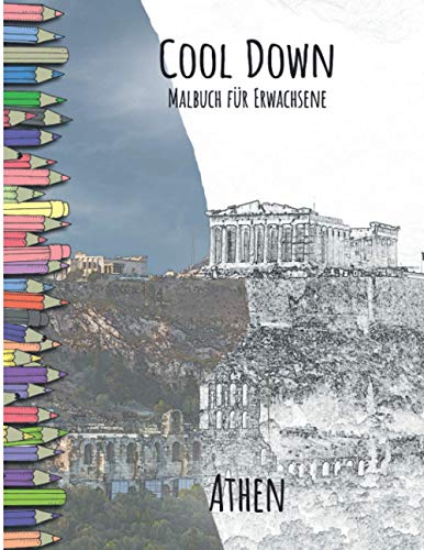 Cool Down - Malbuch für Erwachsene: Athen