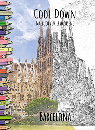 Cool Down | Malbuch für Erwachsene: Barcelona Cool Down | Malbuch für Erwachsene: Barcelona von Herpers Verlag