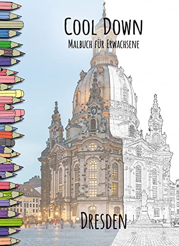 Cool Down | Malbuch für Erwachsene: Dresden von Herpers Verlag