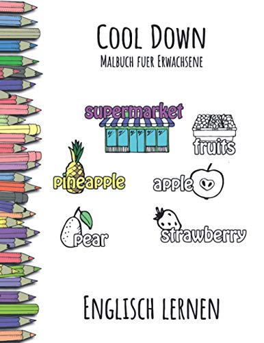 Cool Down - Malbuch für Erwachsene: Englisch lernen