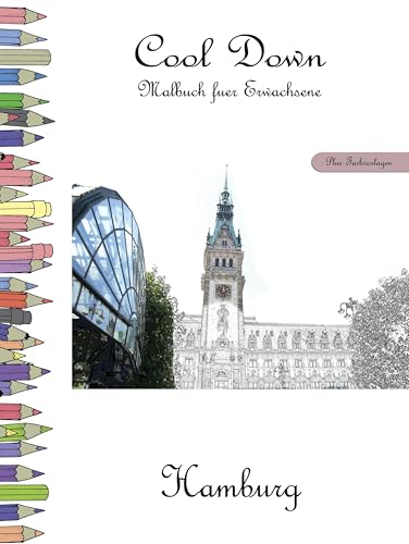 Cool Down - Malbuch für Erwachsene: Hamburg [Plus Farbvorlage] von Herpers Publishing International York-Patrick Herpers