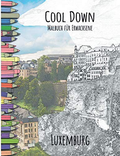 Cool Down - Malbuch für Erwachsene: Luxemburg
