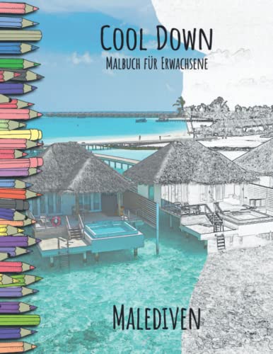 Cool Down | Malbuch für Erwachsene: Malediven