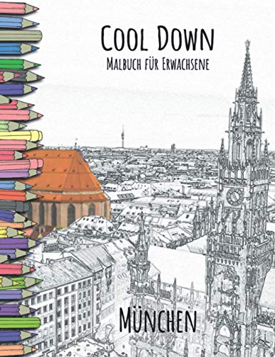Cool Down - Malbuch für Erwachsene: München