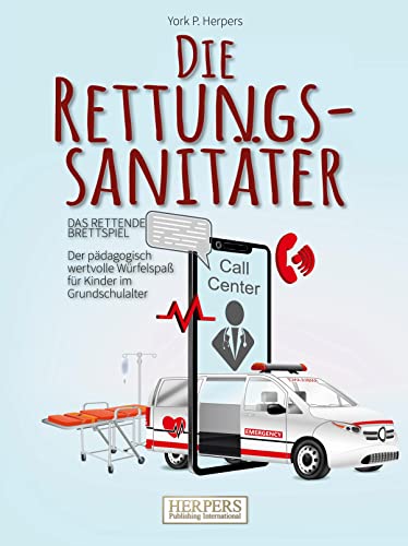 Die Rettungssanitäter | Das rettende Brettspiel Die Rettungssanitäter | Das rettende Brettspiel von Herpers Publishing International
