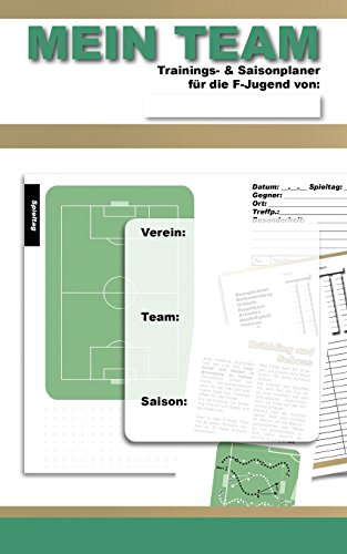 MEIN TEAM |Trainings- & Saisonplaner für die F-Jugend von Herpers Publishing International