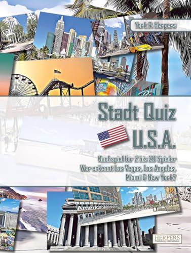 Stadt Quiz U.S.A | Buchspiel für 2 bis 20 Spieler | Wer erkennt Las Vegas, Los Angeles, Miami & New York? von Herpers Verlag