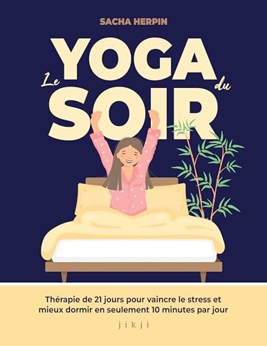Le yoga du soir Le yoga du soir von Jikji éditions