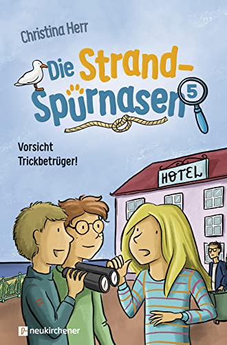 Die Strandspürnasen 5 - Vorsicht Trickbetrüger! von Neukirchener Verlag