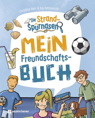 Die Strandspürnasen - Mein Freundschaftsbuch von Neukirchener Verlag