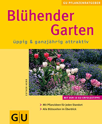 Blühender Garten üppig & ganzjährig attraktiv