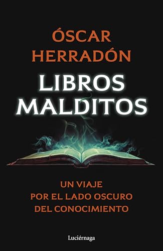 Libros malditos (ENIGMAS Y CONSPIRACIONES) von Luciérnaga CAS