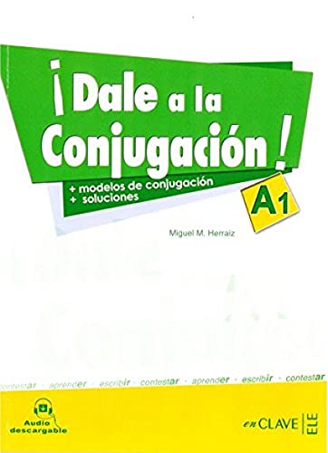 ¡Dale a la Conjugación! (A1): modelos de conjugación - soluciones (Helbling Verlag): Libro + audio descargable A1 von ENCLAVE ELE