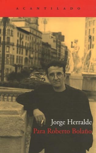 Para Roberto Bolaño (El Acantilado, Band 117) von Acantilado