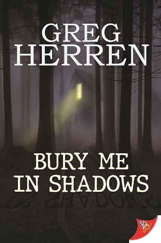 Bury Me in Shadows von Bold Strokes Books